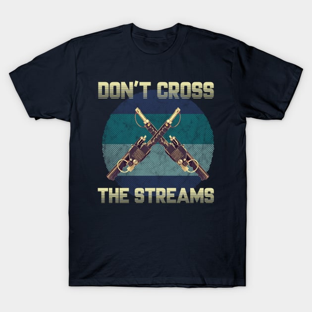 Don't Cross Streams T-Shirt by karutees